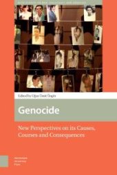 book Genocide : New Perspectives on Its Causes, Courses and Consequences