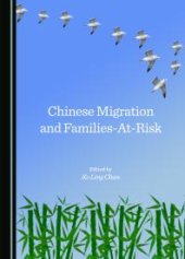 book Chinese Migration and Families-At-Risk