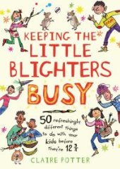 book Keeping the Little Blighters Busy