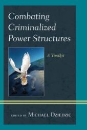 book Combating Criminalized Power Structures : A Toolkit