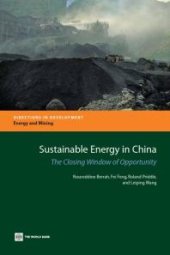 book Sustainable Energy in China : The Closing Window of Opportunity