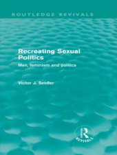 book Recreating Sexual Politics (Routledge Revivals) : Men, Feminism and Politics