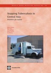 book Stopping Tuberculosis in Central Asia : Priorities for Action