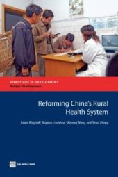 book Reforming China's Rural Health System