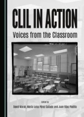 book CLIL in Action : Voices from the Classroom