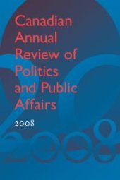 book Canadian Annual Review of Politics and Public Affairs 2008