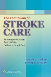 book The Continuum of Stroke Care : An Interprofessional Approach to Evidence-Based Care