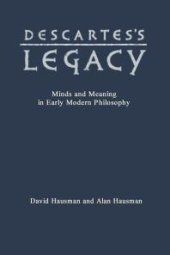 book Descartes's Legacy : Mind and Meaning in Early Modern Philosophy