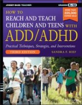 book How to Reach and Teach Children and Teens with ADD/ADHD