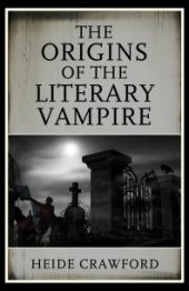 book The Origins of the Literary Vampire