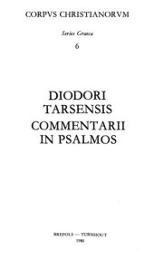 book Diodori Tarsensis Commentarii in Psalmos I: Commentarii in Psalmos I-L.