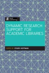 book Dynamic Research Support for Academic Libraries