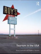 book Tourism in the USA : A Spatial and Social Synthesis