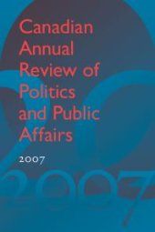 book Canadian Annual Review of Politics and Public Affairs 2007