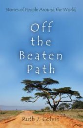 book Off the Beaten Path : Stories of People Around the World