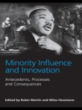 book Minority Influence and Innovation : Antecedents, Processes and Consequences