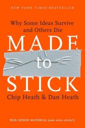 book Made to Stick: Why Some Ideas Survive and Others Die