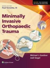 book Minimally Invasive Orthopaedic Trauma