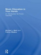 book Music Education in Your Hands : An Introduction for Future Teachers