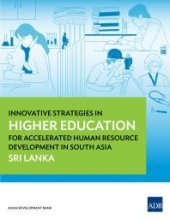 book Innovative Strategies in Higher Education for Accelerated Human Resource Development in South Asia : Sri Lanka