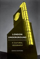 book London Underground : A Cultural Geography