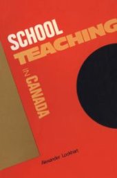 book Schoolteaching in Canada