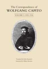 book The Correspondence of Wolfgang Capito : Volume 3 (1532-1536)