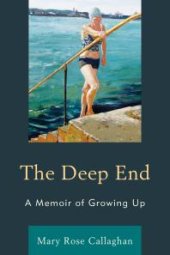 book The Deep End : A Memoir of Growing Up