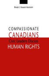 book Compassionate Canadians : Civic Leaders Discuss Human Rights