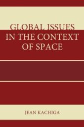 book Global Issues in the Context of Space