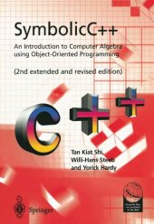 book SymbolicC++: An Introduction to Computer Algebra using Object-Oriented Programming