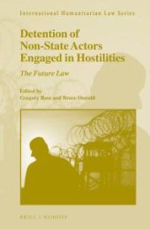 book Detention of Non-State Actors Engaged in Hostilities : The Future Law