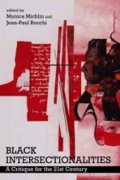 book Black Intersectionalities : A Critique for the 21st Century