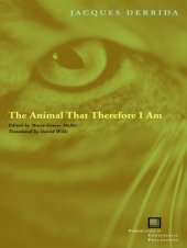 book The Animal That Therefore I Am