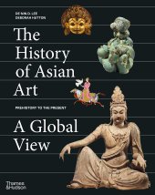 book The History of Asian Art: A Global View