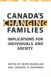 book Canada's Changing Families : Implications for Individuals and Society