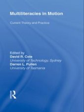 book Multiliteracies in Motion : Current Theory and Practice