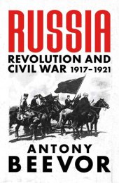 book Russia: Revolution and Civil War 1917-1921