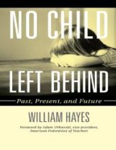 book No Child Left Behind : Past, Present, and Future