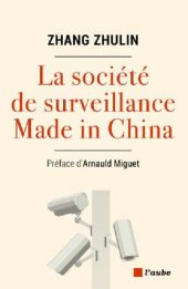 book La societe de surveillance made in China