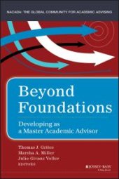 book Beyond Foundations : Developing As a Master Academic Advisor