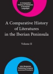 book A Comparative History of Literatures in the Iberian Peninsula : Volume II