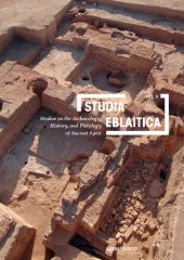 book Studia Eblaitica Volume 6: Studies on the Archaeology, History, and Philology of Ancient Syria