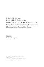 book Society, the Classroom, and Instructional Practice: Perspectives on Issues Affecting the Secondary Classroom in the 21st Century