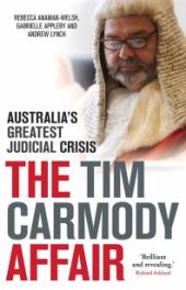 book The Tim Carmody Affair : Australia's Greatest Judicial Crisis