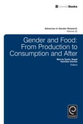 book Gender and Food : From Production to Consumption and After