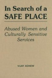 book In Search of a Safe Place : Abused Women and Culturally Sensitive Services