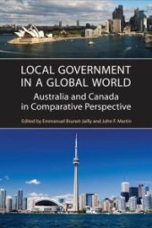 book Local Government in a Global World : Australia and Canada in Comparative Perspective