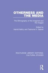 book Otherness and the Media : The Ethnography of the Imagined and the Imaged