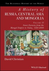 book A History of Russia, Central Asia and Mongolia, Volume II: Inner Eurasia from the Mongol Empire to Today, 1260 - 2000